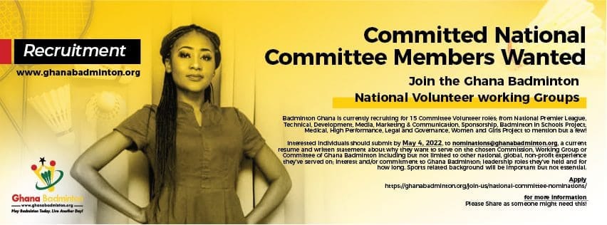 Ghana Badminton Plans For A More Diverse Governing Body With 15 National Committee Nominations Open.